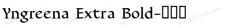 Yngreena Extra Bold字体转换